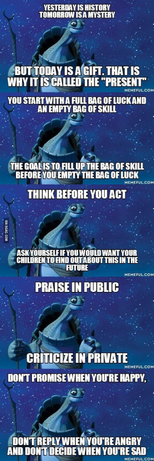 ... misusing Advice Mallard. Let Oogway teach you with his infinite wisdom