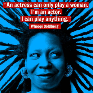 Movie Actor Quote - Whoopi Goldberg Film Actor Quote #whoopigoldberg ...