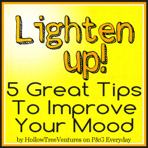 Lighten Up - 5 tips to banish bad moods