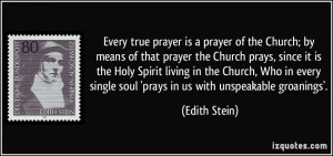 prayer is a prayer of the Church; by means of that prayer the Church ...