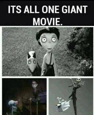 All of Tim Burton’s original films (Frankenweenie, Vincent, Edward ...