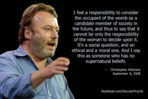 Note that you rarely hear people claim Hitchens was 