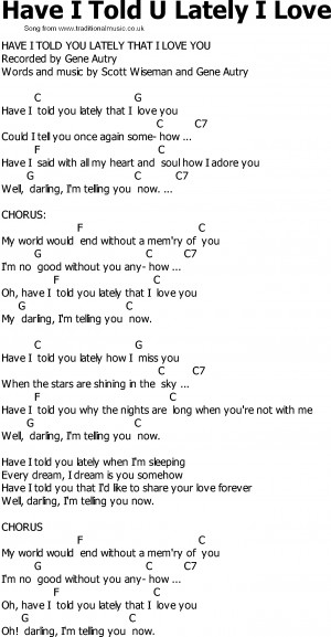 Old Country song lyrics with chords - Have I Told U Lately I Love
