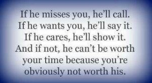 If he misses you, hell call...