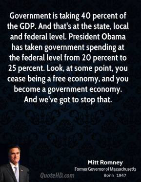 local and federal level. President Obama has taken government spending ...