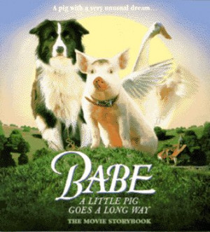 Babe the Gallant Pig: The Movie Storybook