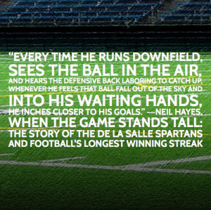 ... : When the Game Stands Tall — Inspired by the Book by Neil Hayes