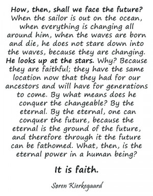 # soeren kierkegaard # kierkegaard # faith # courage # quotes ...