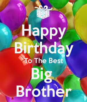 Happy Birthday Big Brother Quotes Happy big brother cake ideas More