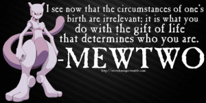 mewtwo quotes i see now that
