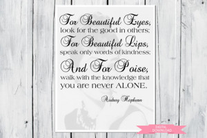 Audrey Hepburn quote: For beautiful eyes... 8x10 PDF Digital Download