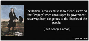 The Roman Catholics must know as well as we do that