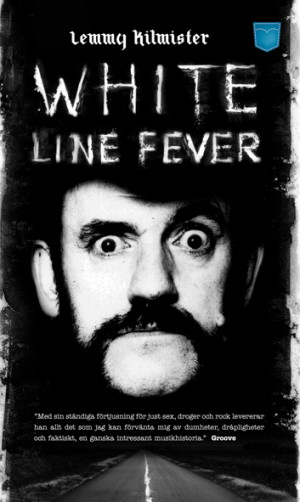 Lemmy Kilmister – White Line Fever