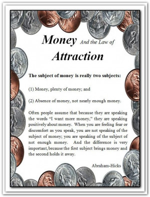 ... of money is really two subjects:... *Abraham-Hicks Quotes (AHQ1341