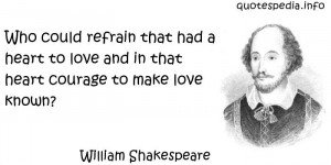 Quotations By William Shakespeare: Absence makes the heart grow fonder ...