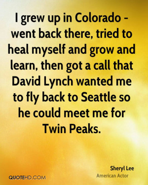 Sheryl Lee Quotes