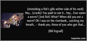 More Bill Engvall Quotes
