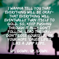 ... jump rope favorit song lyric justin blue october blue october quotes