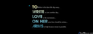 To Write Love On Her Arms Facebook Cover