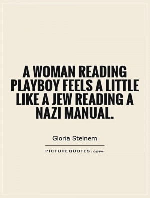 Reading Playboy Feels A Little Like Jew Nazi Manual Quote