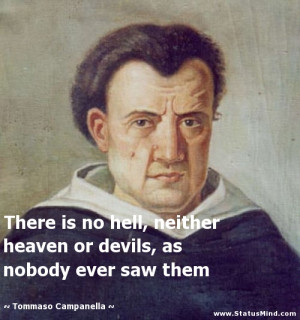 ... as nobody ever saw them - Tommaso Campanella Quotes - StatusMind.com