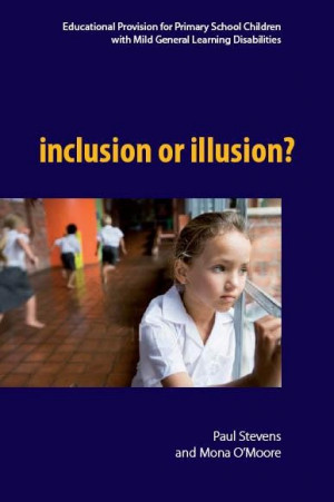 Inclusion or Illusion: Educational Provision for Primary School ...