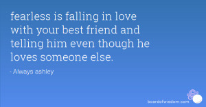 fearless is falling in love with your best friend and telling him even ...
