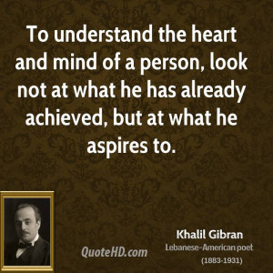 khalil-gibran-khalil-gibran-to-understand-the-heart-and-mind-of-a.jpg