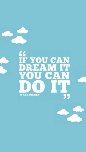 Disney Quote Wallpaper Walt disney quote. amazing.