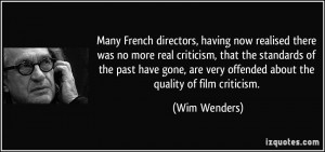 Many French directors, having now realised there was no more real ...