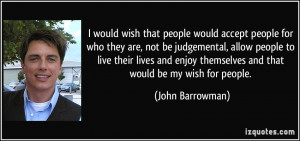 quote-i-would-wish-that-people-would-accept-people-for-who-they-are ...