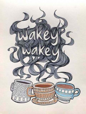 Incoming search terms: Pictures of Wakey Wakey, Wakey Wakey Pinterest ...