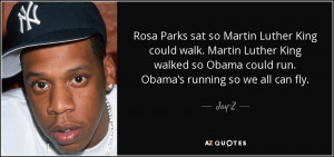 Rosa Parks sat so Martin Luther King could walk. Martin Luther King ...
