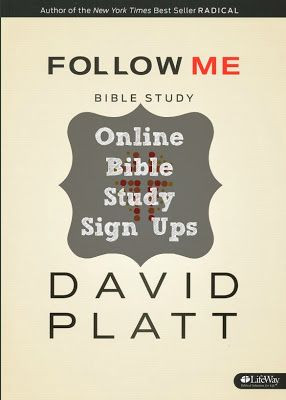 Fall Bible Study Sign Ups {Follow Me by David Platt}
