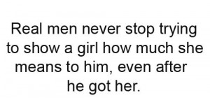 Real Men Never Stop Trying