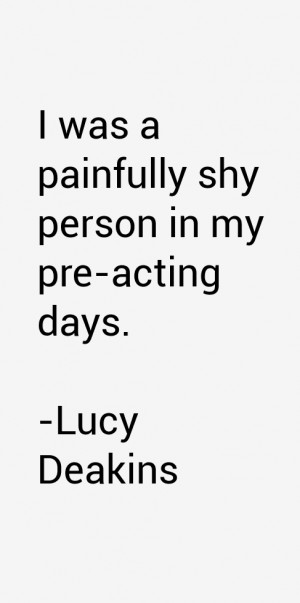 Lucy Deakins Quotes & Sayings