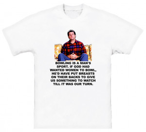 Al Bundy Quote Tv Married With Children Funny T Shirt