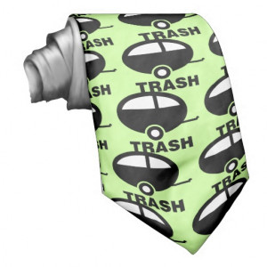 trailer_trash_funny_rv_humour_custom_tie ...