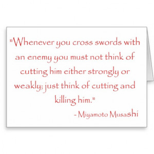 Miyamoto Musashi Quote Greeting Card