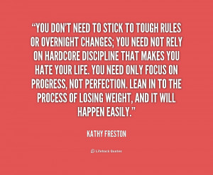quote-Kathy-Freston-you-dont-need-to-stick-to-tough-159752.png