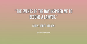The events of the day inspired me to become a lawyer.”