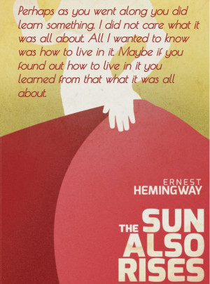 The Sun Also Rises by Ernest Hemmingway