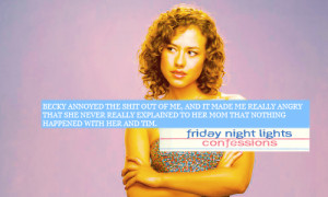 Friday Night Quotes Tumblr #friday night lights #becky
