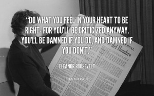Quote Eleanor Roosevelt...