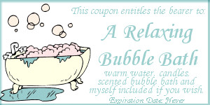 Love coupon for one romantic bubble bath.