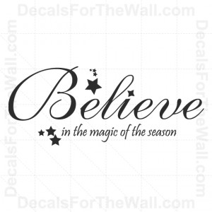 Believe-in-the-Magic-of-the-Season-Christmas-Wall-Decal-Vinyl-Art ...