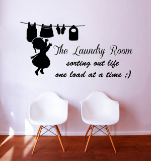 Wall Decals Quote The Laundry Room Sorting Out Life One Load At A Time ...