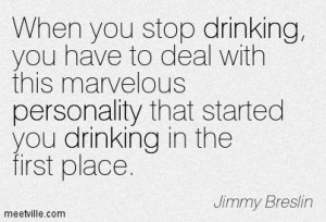 Quotation-Jimmy-Breslin-drinking-personality-Meetville-Quotes-160596 ...