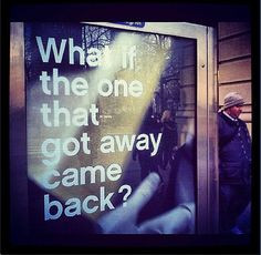 the one that got away More