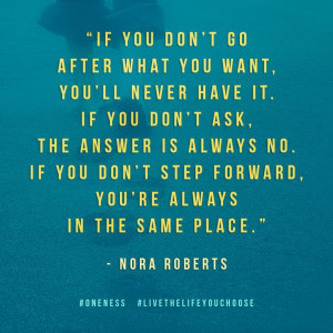 go-after-what-you-want-nora-roberts-quotes-sayings-pictures.jpg